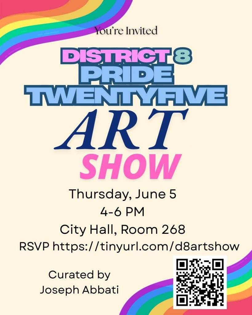 District 8 Pride 25 Art Show flyer