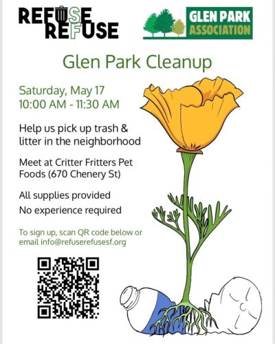 Save the Date! May 17th, Saturday 10:00AM - 11:30AM

Join us and help pick up trash & litter in the neighborhood! 
We’re celebrating 3 years of collaborating with @refuserefusesf and the @glen_parkmerchantssf of #keepingGlenParkclean and bringing the #community together!🙌🏽

Meet at Critter Fritters Pet Food and Supplies @critterfritterspetfood 
📍670 Chenery Street

Supplies and refreshments provided
No experience required

#refuserefusesf #glenpark #sanfrancisco #keepSFclean @rafaelmandelmand8 @anhishere @danielluriesf @sfpublicworks @avenuegreenlight #avenuegreenlight